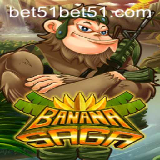 Unveiling BananaSaga: The Exciting World of Bet51 Gaming