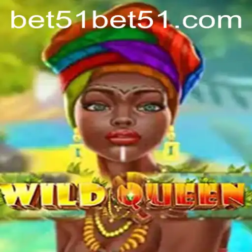 WildQueen - A Fascinating Adventure Awaits with Bet51